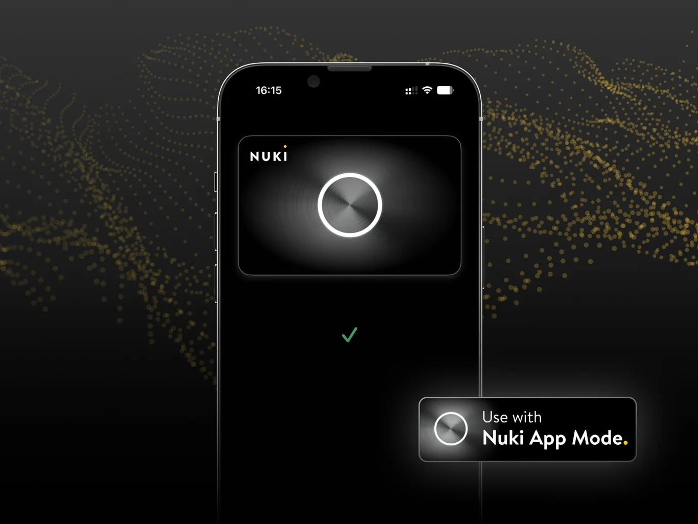 Nuki App Mode makes Tap to Unlock via NFC available across smartphone brands.